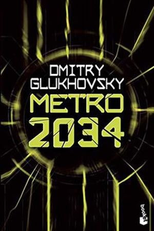 Metro 2034  | Omitry Glukhovsky