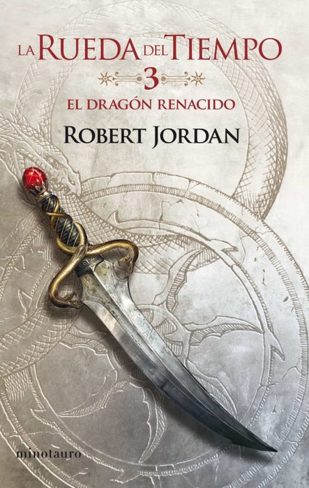 EL DRAGÓN RENACIDO Nº 03/14  | Robert  Jordan