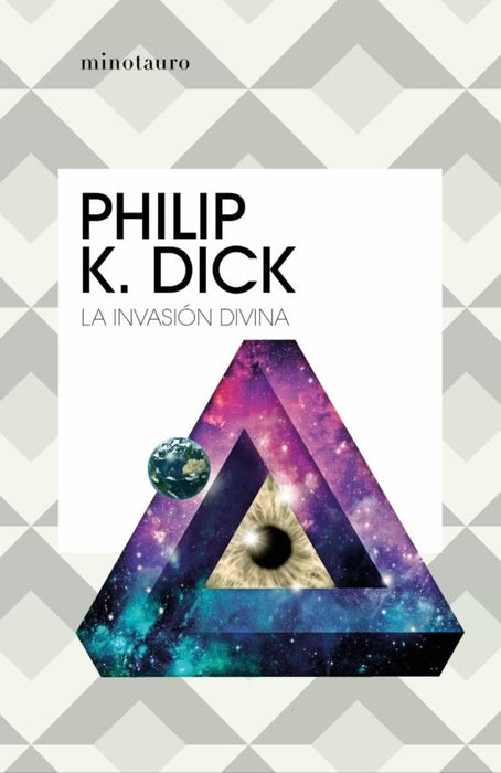 LA INVASIÓN DIVINA  | Philip K. Dick