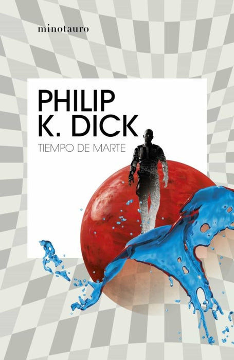 TIEMPO DE MARTE  | Philip K. Dick