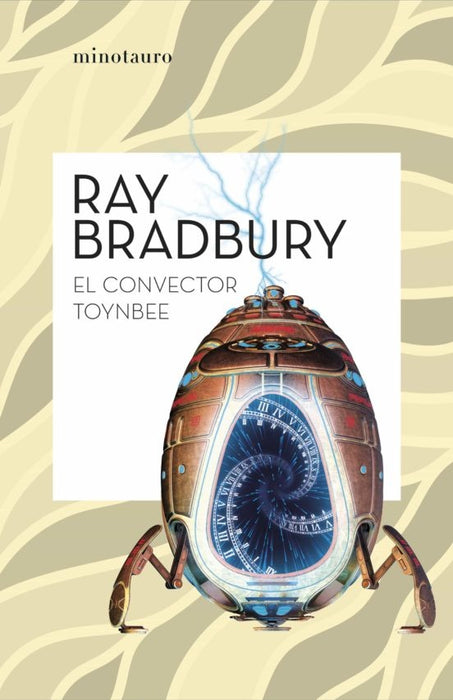 EL CONVECTOR TOYNBEE .. | Ray Bradbury