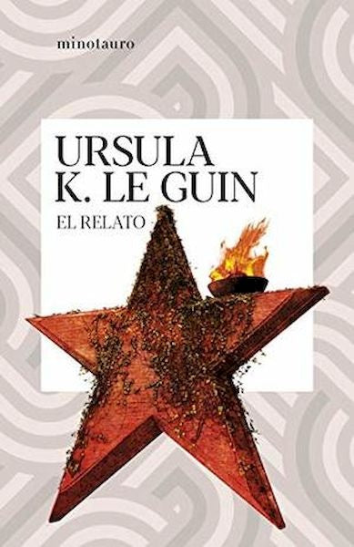 EL RELATO  | Ursula K. Le Guin