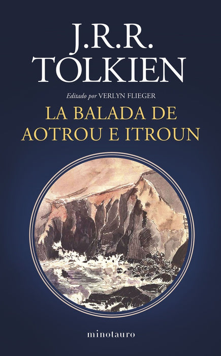 LA BALADA DE AOTROU E ITROUN.. | John Ronald Reuen Tolkien