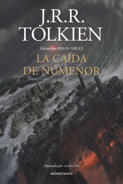 LA CAÍDA DE NÚMENOR.. | John Ronald Reuen Tolkien