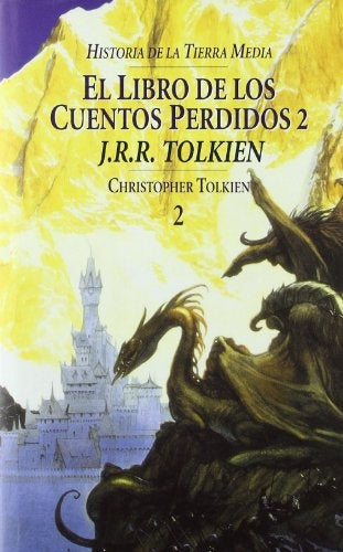 El libro de los cuentos perdidos 2  | Christopher Tolkien