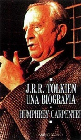 J.R.R. TOLKIEN: UNA BIOGRAFIA.. | HUMPHREY CARPENTER