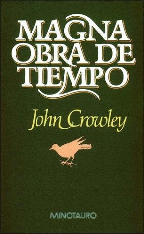 Magna obra de tiempo | John Crowley