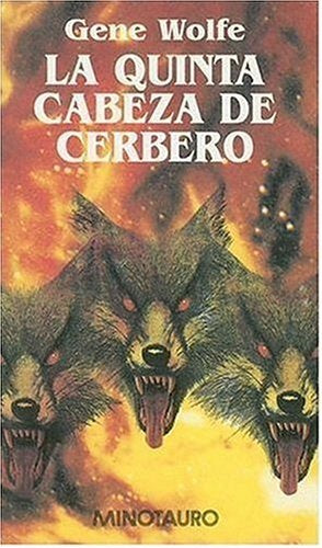 La quinta cabeza de Cerbero | Wolfe-Cohen