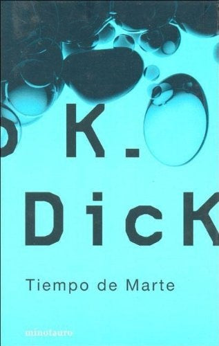 Tiempo de Marte (Spanish Edition) | PhilipK. Dick