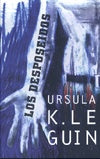 Los desposeídos: una utopía ambigua | Le Guin-Horne