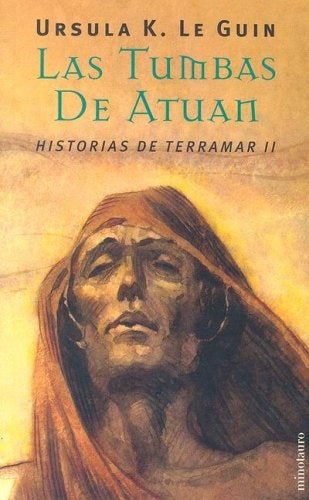 Las Tumbas de Atuan: Historias de Terramar II (Spanish Edition) | UrsulaK.Le Guin