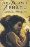 Historias de Terramar 4 Tehanu (Spanish Edition) | UrsulaK.Le Guin