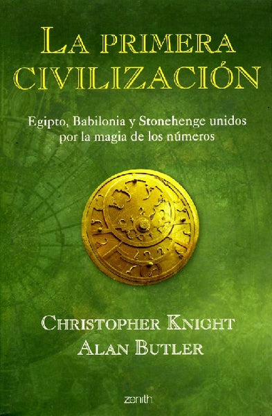 La Primera Civilizacion (Spanish Edition) | Butler, Knight