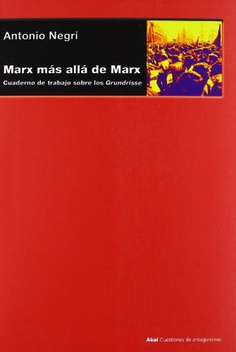 MARX MAS ALLA DE MARX.. | Negri, Prieto del Campo