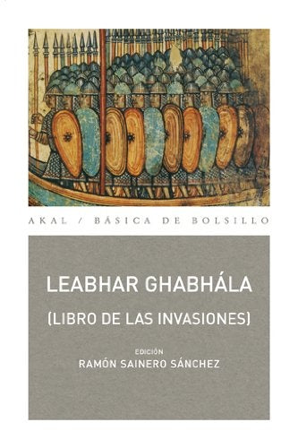 LIBRO DE LAS INVASIONES * | LEABHAR  GHABHÁLA