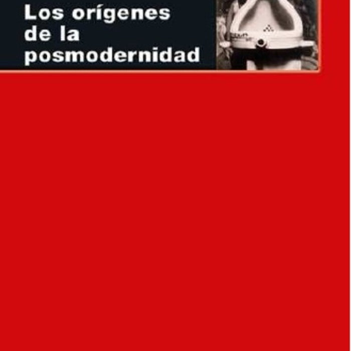 LOS ORIGEN DE LAS POSMODERNIDAD | Perry Anderson