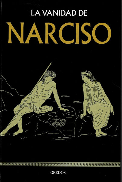 LA VANIDAD DE NARCISO