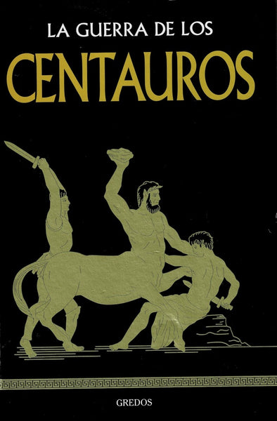 La guerra de los Centauros