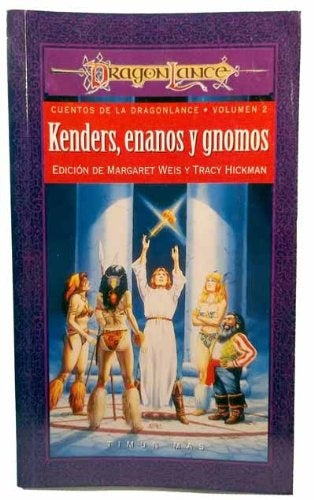 KENDERS, ENANOS Y GNOMOS.. | Margaret Weis