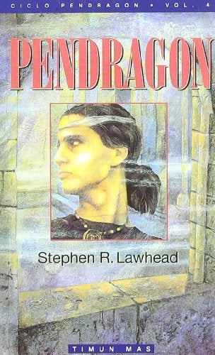 PENDRAGON | Stephen Lawhead