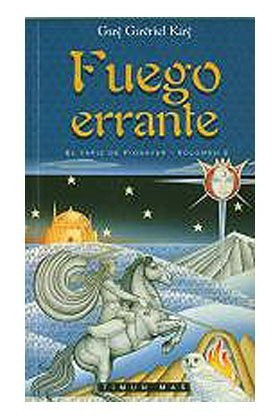 FUEGO ERRANTE  | GUY GAVRIEL KAY