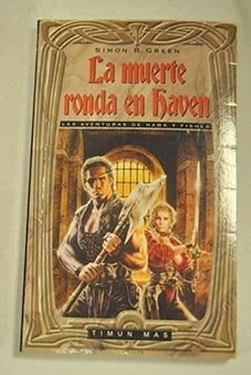 LA MUERTE RONDA EN HAVEN  | Simon R. Green