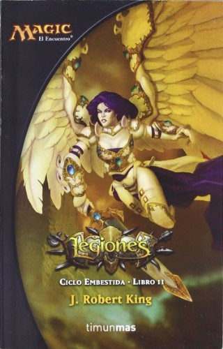 LEGIONES - CICLO EMBESTIDA LIBRO II | J. Robert King