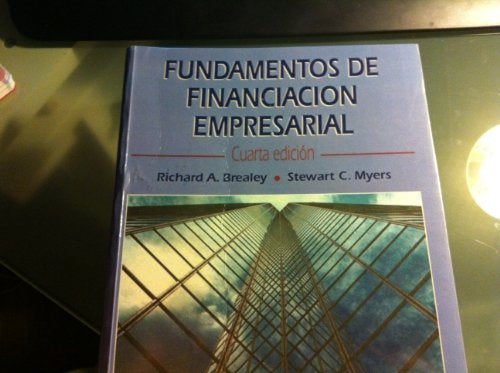 FUNDAMENTOS DE FINANCIACION EMPRESARIAL.. | Richard Brealey