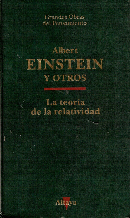 LA TEORÍA DE LA RELATIVIDAD.. | Albert Einstein