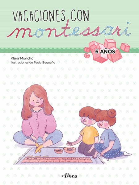 VACACIONES CON MONTESSORI - 6 AÑOS * | KLARA MONCHO