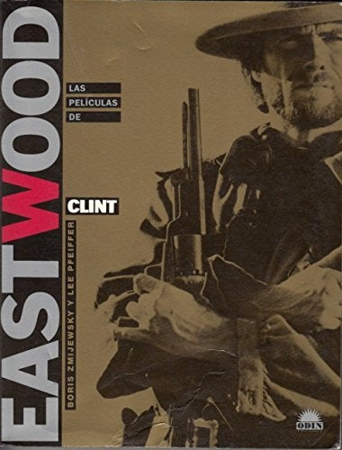 LAS PELICULAS DE CLINT EASTWOOD.. | Zmijewsky, Pfeiffer