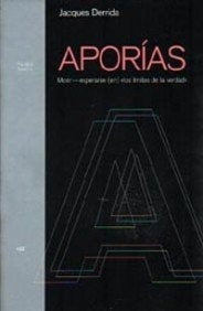 Aporías | Jacques Derrida