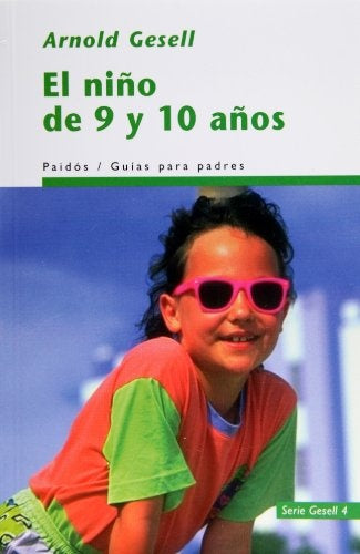 EL NIÑO DE 9 A 10 AÑOS.. | ARNOLD GEELL