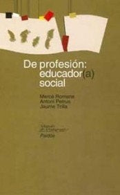 DE PROFESION: EDUCADOR(A) SOCIAL.. | Roman, Petrus y otros