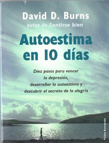 AUTOESTIMA EN 10 DÍAS | David D. Burns