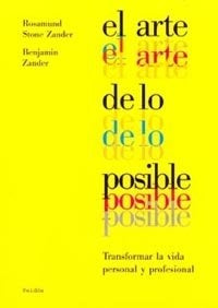 EL ARTE DE LO POSIBLE | ROSAMUNDE STONE ZANDER