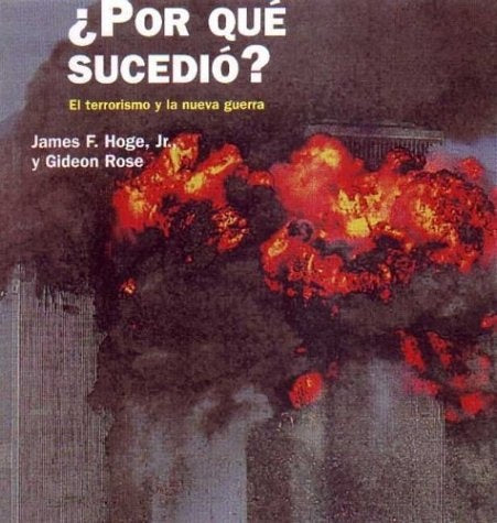¿Por qué sucedió?: El terrorismo y la nueva guerra | Hoge-Rose-Beltrán Adell-Fontal Rueda