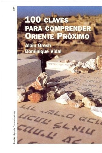 100 claves para comprender Oriente Próximo | Gresh-Vidal-González Rodríguez