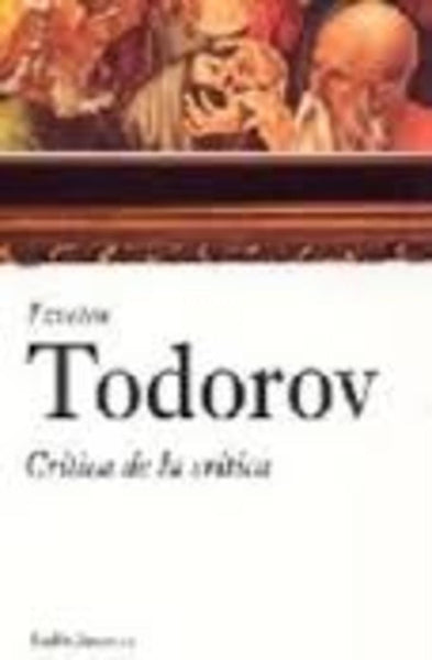 CRITICA DE LA CRITICA* | Tzvetan Todorov