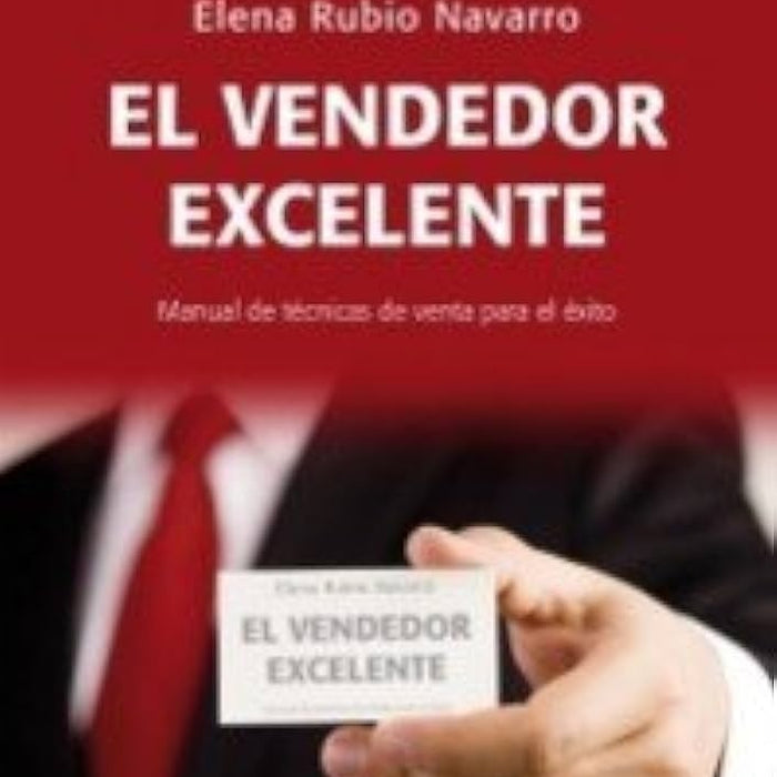 EL VENDEDOR EXCELENTE | ELENA RUBIO NAVARRO