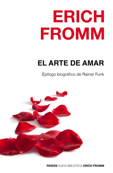 EL ARTE DE AMAR.. | Erich Fromm