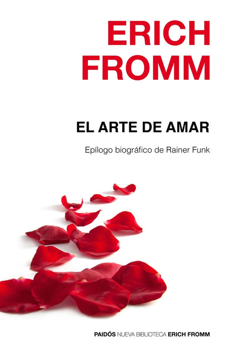 EL ARTE DE AMAR.. | Erich Fromm