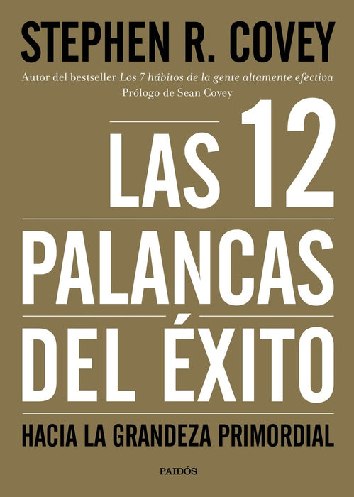 LAS 12 PALANCAS DEL ÉXITO | Stephen R. Covey