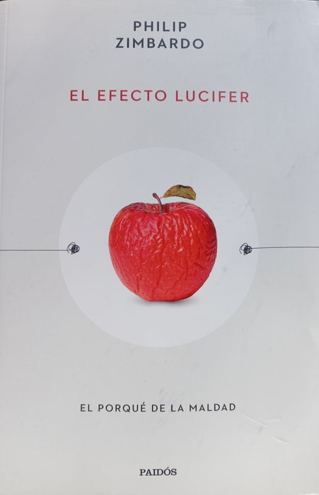 EL EFECTO LUCIFER.. | Philip Zimbardo