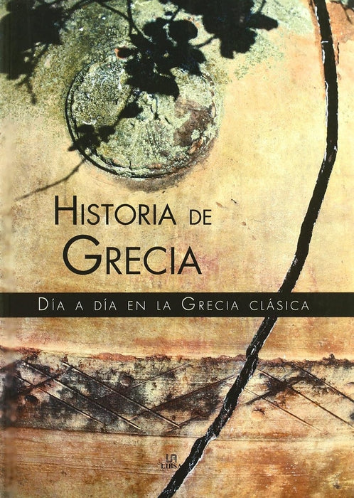 HISTORIA DE GRECIA. DIA A DIA EN LA GRECIA CLASICA..