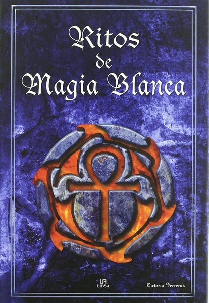 RITOS DE MAGIA BLANCA * | VICTORIA  FERRERAS