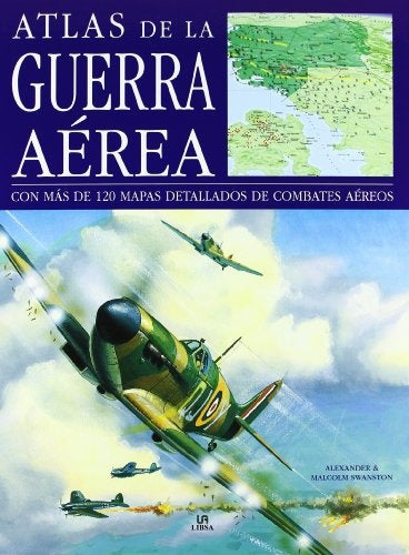 Atlas de la guerra aerea  | Malcolm  Swanston