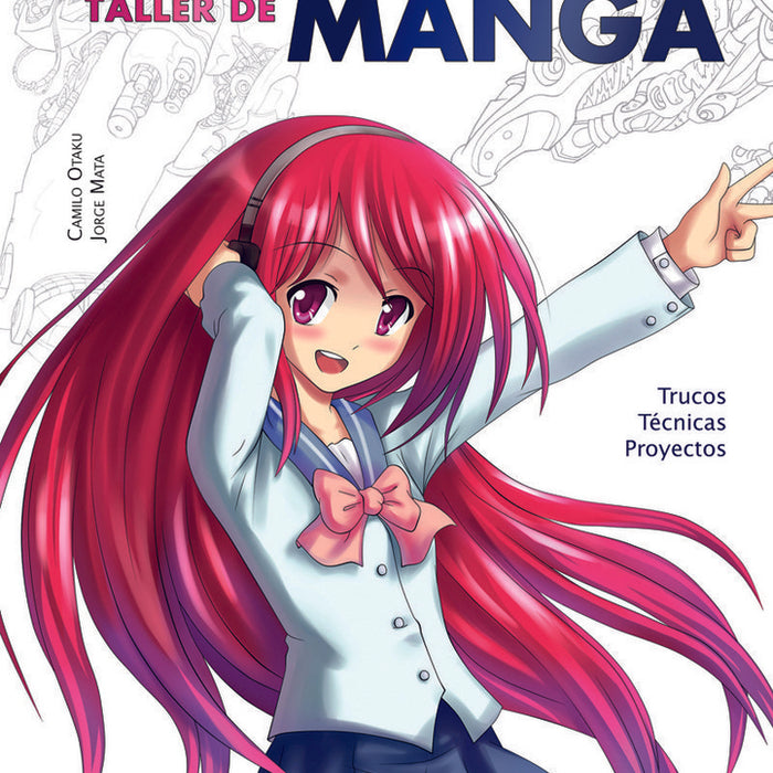 TALLER DE MANGA.. | CAMILO  OTAKU