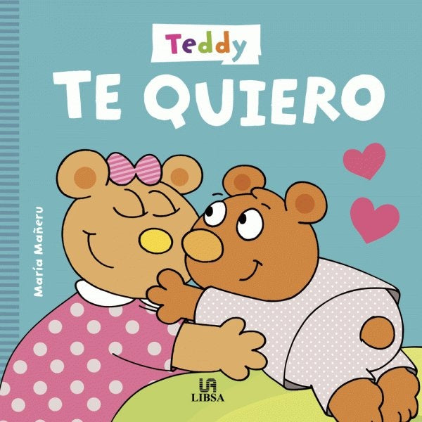 TEDDY TE QUIERO..