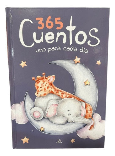 365 CUENTOS UNO PARA CADA DIA *